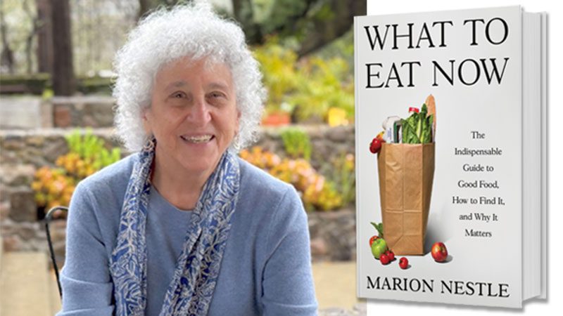 Marion Nestle on “What to Eat Now”